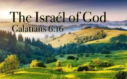 The Israél of God